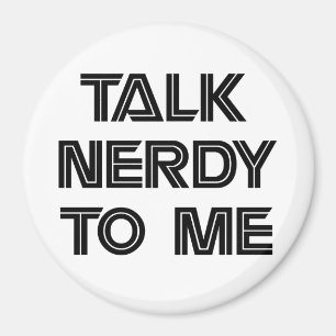 Imã Conversa Nerdy a mim ímã
