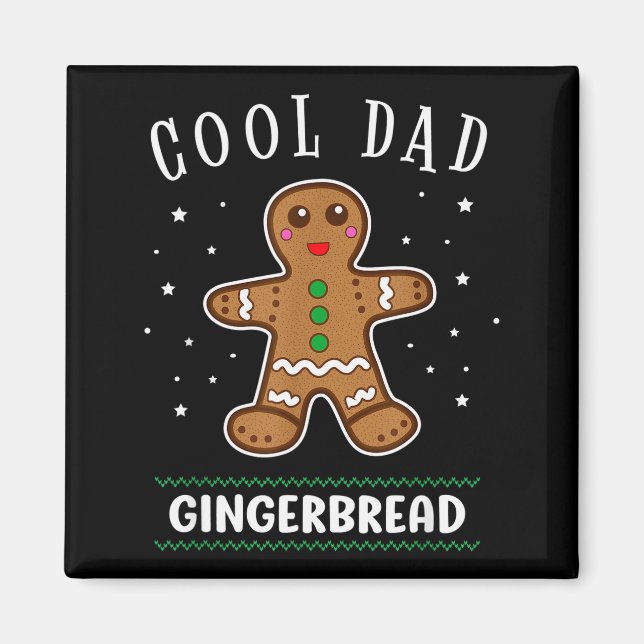 Imã Cool Dad Gingerbread Man Cookie Family Christmas P (Frente)
