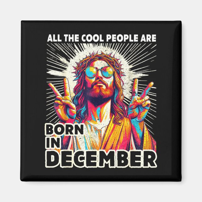Imã Cool People Are Born In December Christian Christm (Frente)