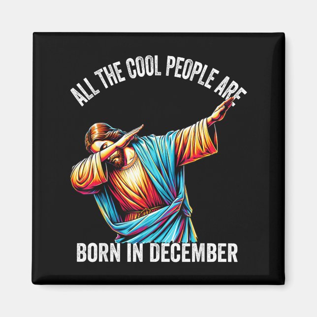 Imã Cool People Are Born In December Christian Christm (Frente)