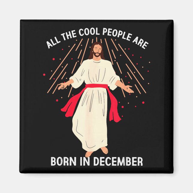 Imã Cool People Are Born In December Christian Christm (Frente)