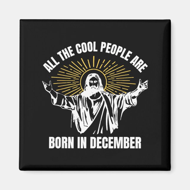 Imã Cool People Are Born In December Christian Christm (Frente)