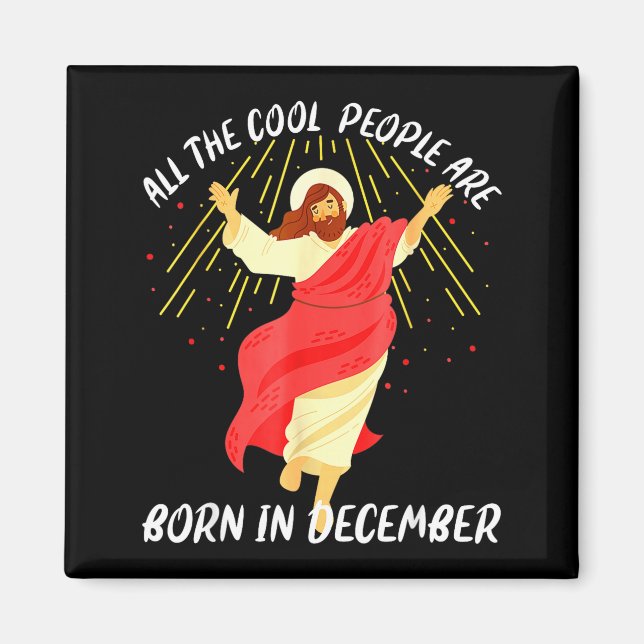 Imã Cool People Are Born In December Christian Christm (Frente)