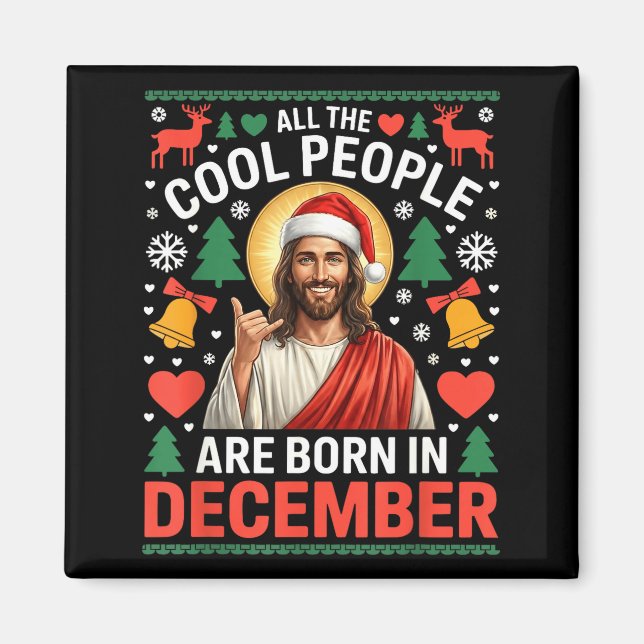 Imã Cool People Are Born In December Christian Christm (Frente)