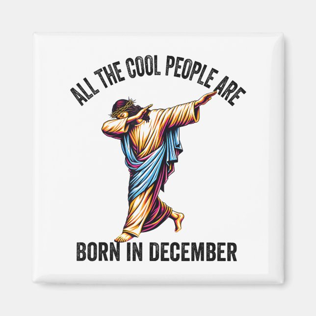 Imã Cool People Are Born In December Christian Christm (Frente)