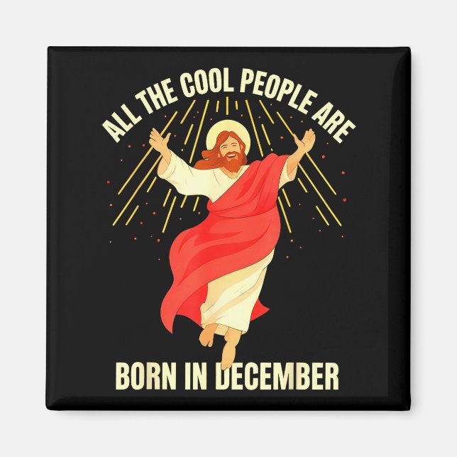 Imã Cool People Are Born In December Christian Christm (Frente)