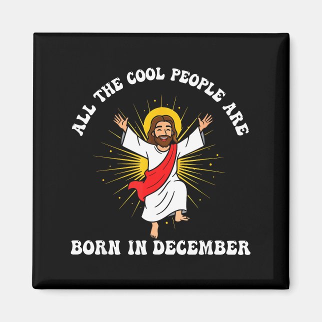 Imã Cool People Are Born In December Christian Christm (Frente)