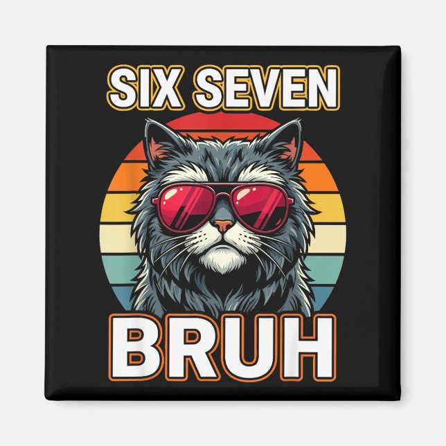 Imã Cool Retro Six Seven Bruh Cat Sungles Meme 67  (Frente)