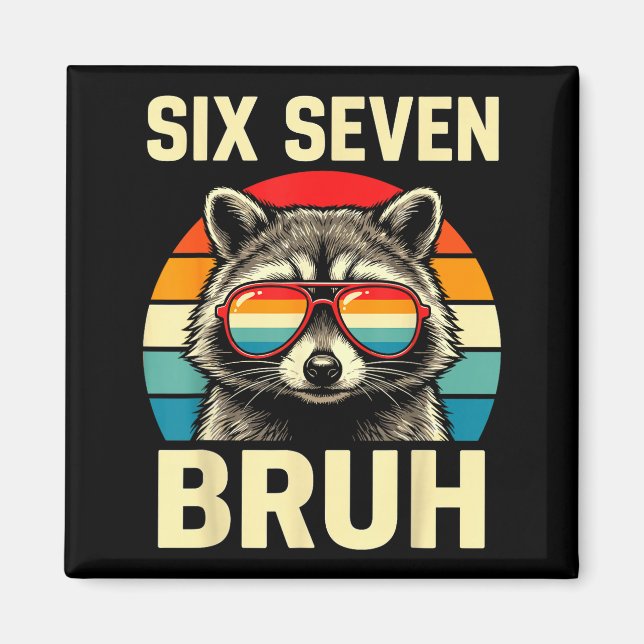 Imã Cool Retro Six Seven Bruh Raccoon Sungles Meme 67  (Frente)