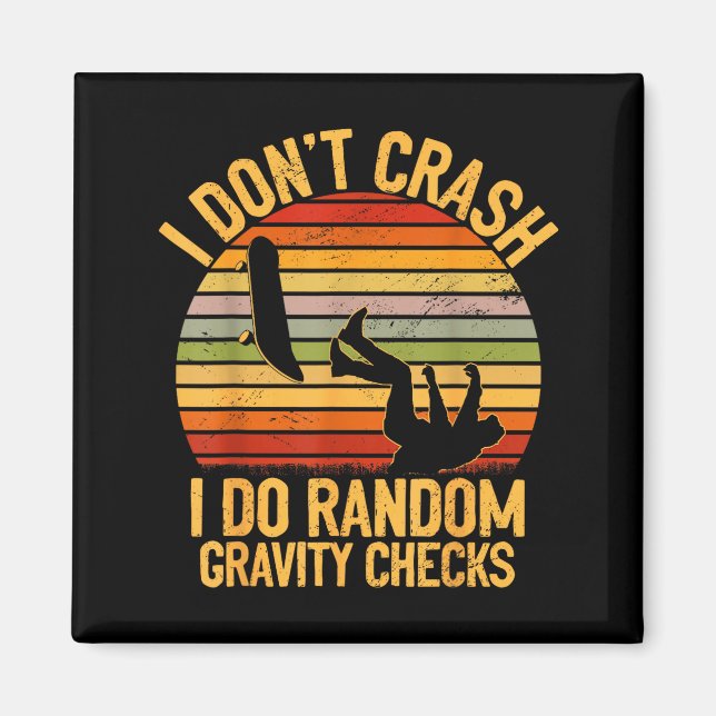 Imã Cool Skateboarding Lover Men Women Kids Skater Ska (Frente)