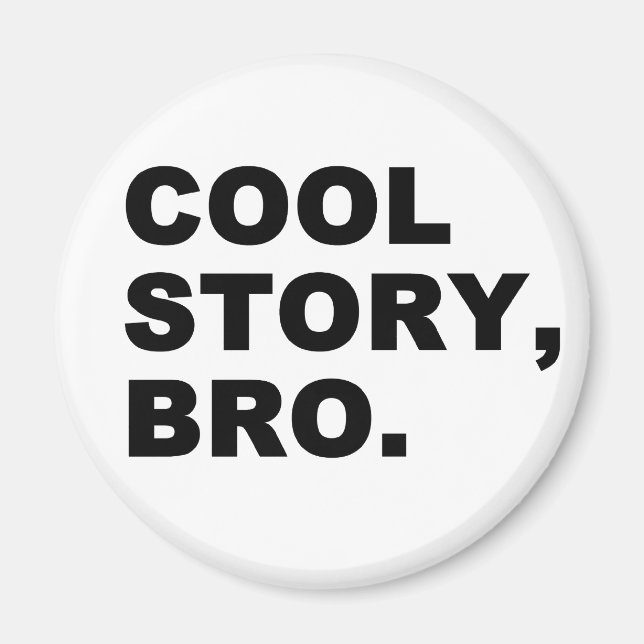 Imã Cool Story Bro (Frente)