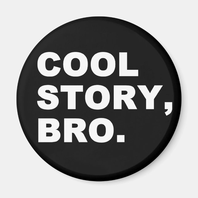 Imã Cool Story Bro (Frente)