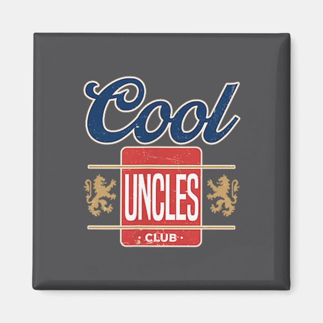 Imã Cool Uncles Club For New Uncle Father's Day Uncle  (Frente)