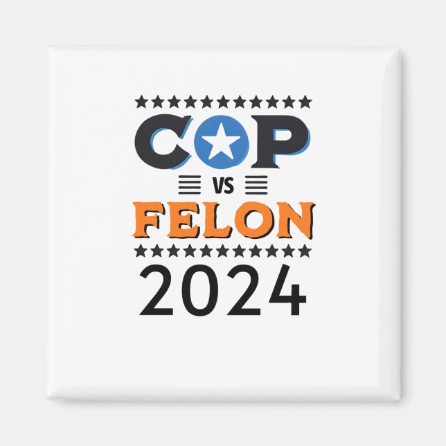 Imã Cop Vs Felon 2024 - Harris Vs Trump - 2024 Preside (Frente)