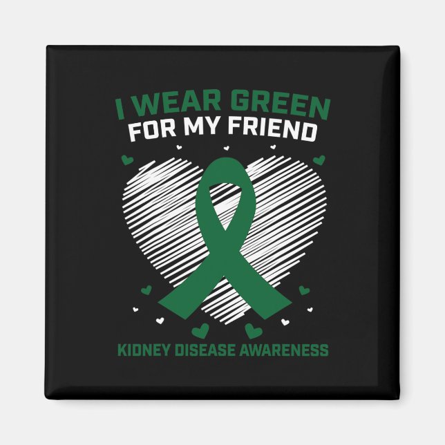 Imã Coração Eu Visto Verde Para Minha Doença Renal Ami (Frente)