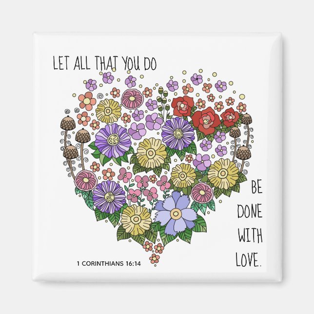Imã Coração Floral, verso de 1 Corintianos 16:14 (Frente)