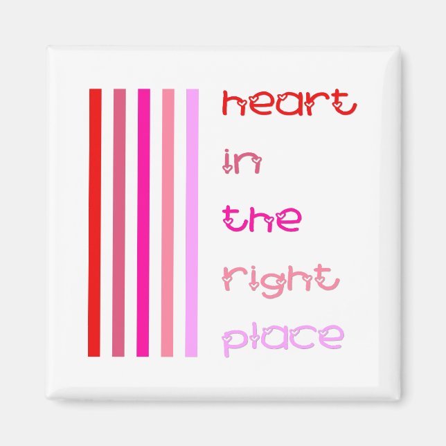 Imã Coração no lugar certo (Frente)