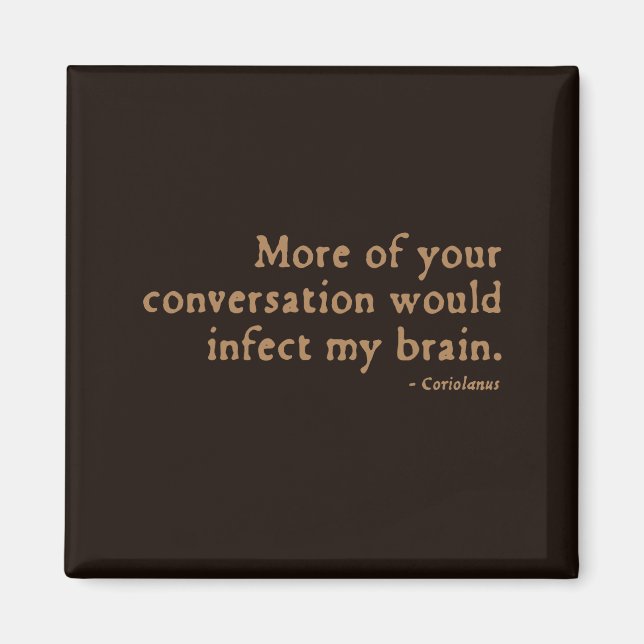 Imã Coriolanus Insult (versão 16ª C) (Frente)