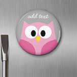 Imã Coruja de Cartoon Bonita - Nome Personalizado Rosa<br><div class="desc">Uma coruja moderna e simples com cores modernas. Você pode adicionar um nome,  um monograma ou outro texto personalizado. Se precisar mover a arte,  clique no botão personalizar para fazer alterações.</div>