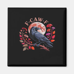 Imã Corvo Corvo Engraçado F-Caw-F Gráfico Vintage Over