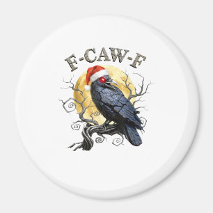 Imã Corvo Engraçado F-Caw-F Pássaro Gótico Chapéu de N