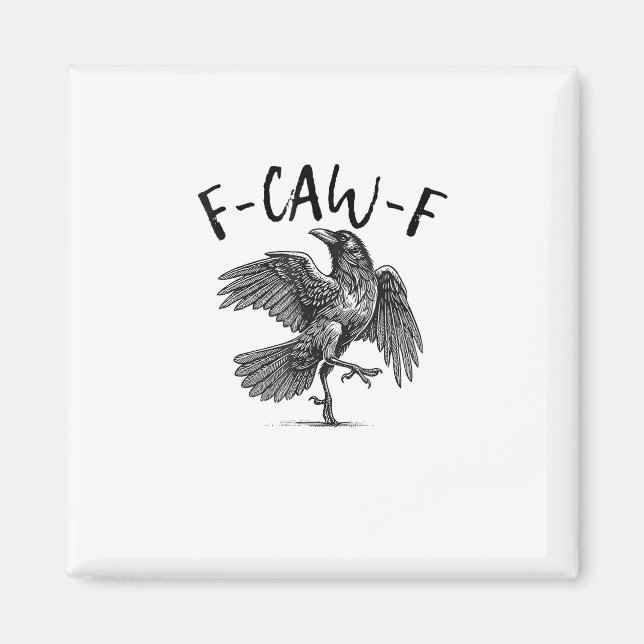 Imã Corvo, F-Caw-F Pássaro Engraçado (Frente)