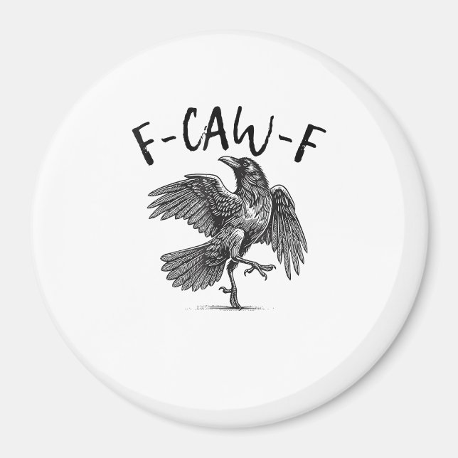 Imã Corvo, F-Caw-F Pássaro Engraçado (Frente)