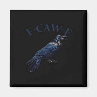 Imã Corvo, F-Caw-F Pássaro Engraçado Criativo Casual