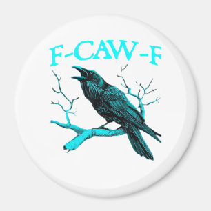 Imã Corvo F-Caw-F Pássaro Engraçado Design Retro Criat