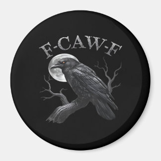 Imã Corvo F-Caw-F Pássaro Engraçado Lua Gótico Humor A
