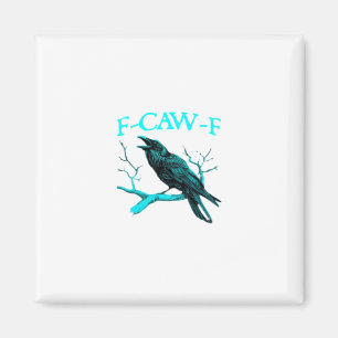 Imã Corvo F-Caw-F Pássaro Engraçado Retro
