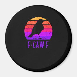 Imã Corvo F-Caw-F Pássaro Retro Pôr do Sol Vintage F-C