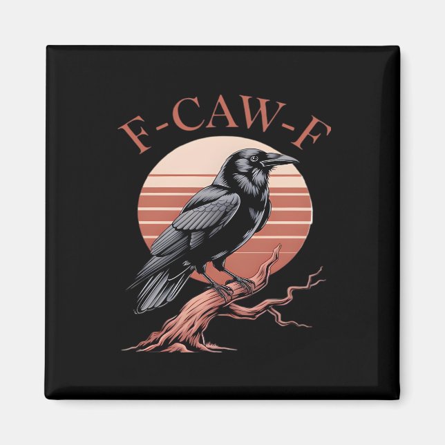 Imã Corvo Gótico Engraçado Humor F-Caw-F Estilo Clássi (Frente)