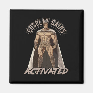 Imã Cosplay Gains Ativado Engraçado Gym Cosplay Design