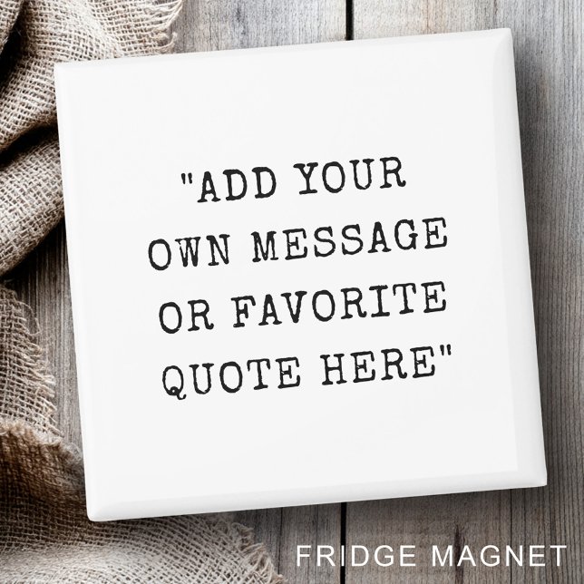 Imã Cotação de mensagem personalizada de tipo de letra (Vintage typewriter font custom message quote magnet)