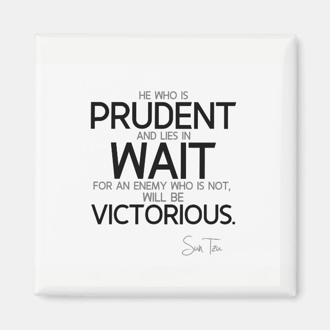 Imã COTAS: Sun Tzu: Prudente e espere (Frente)
