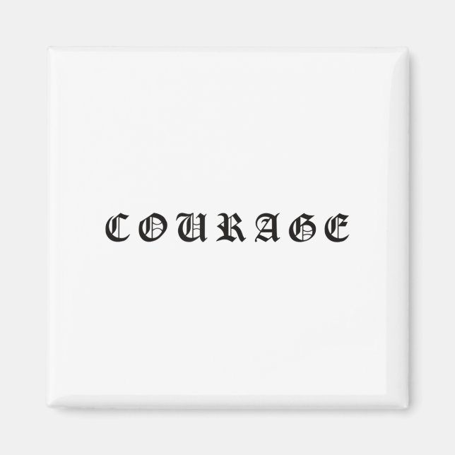 Imã Courage One Word Insrational Motivational Quote Wo (Frente)