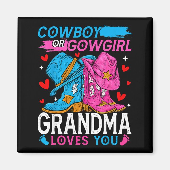 Imã Cowboy Or Cowgirl Grandma Loves You Gender Reveal  (Frente)