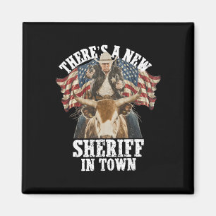 Imã Cowboy Trump 2025 Há um Novo Xerife na Cidade 