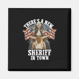 Imã Cowboy Trump 2025 Há um Novo Xerife na Cidade 
