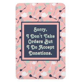 Ímã Cozinha Personalizada Não Recebo Ordens