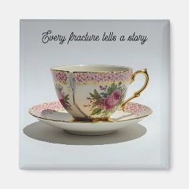 Imã cracked broken teacup inspirational Magnet