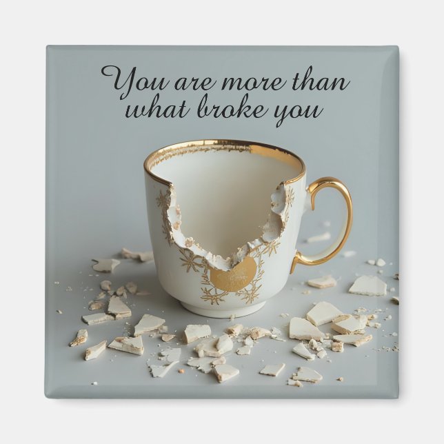 Imã cracked broken teacup inspirational Magnet (Frente)