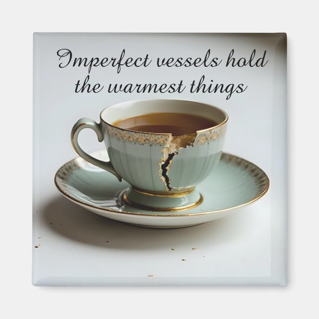 Imã cracked broken teacup inspirational Magnet (Frente)