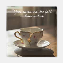 Imã cracked broken teacup inspirational Magnet