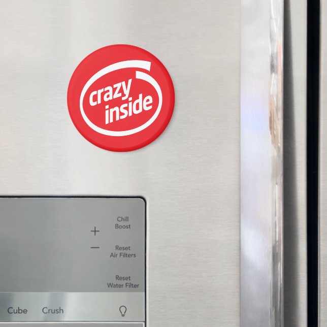 Imã Crazy inside (In Situ (Fridge))