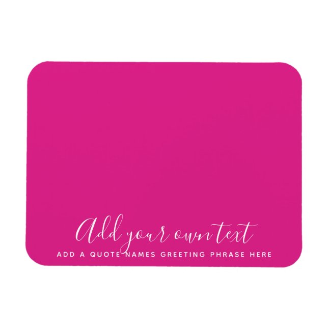 Ímã Create Own CERISE PINK Custom Text Personalized (Horizontal)