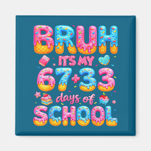 Imã Crianças Bruh 67 33 Dias Escola