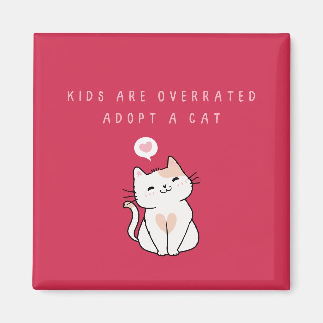 Imã Crianças são supervalorizadas - Adote um magenta e (Frente)