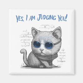 Imã Critical Cat Judging You Blue Text